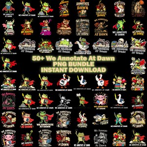 May include: A digital collection of over 50 graphic illustrations featuring frogs, raccoons, geese, owls, and axolotls wearing capes and holding books or pens. Each design includes the text We Annotate At Dawn in various fonts and colors.