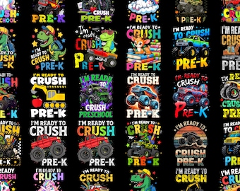 Ready to Crush Pre-K PNG Bundle, First Day School Monster Truck Design (Digital Download)