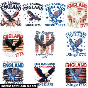 May include: A collection of nine graphic designs featuring bald eagles, American flag motifs, and the text "TEA BAGGING ENGLAND SINCE 1773". The illustrations incorporate red, white, and blue color schemes with various eagle poses, stars, and distressed flag textures.