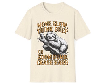 Chill Sloth T-Shirt: Unisex Softstyle Tee for Animal Lovers