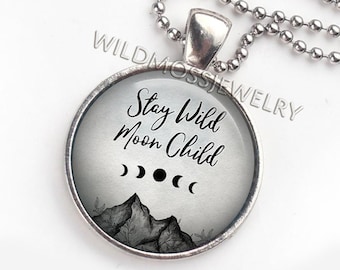 Stay Wild Moon Child Glass Pendant Necklace 24" Chain