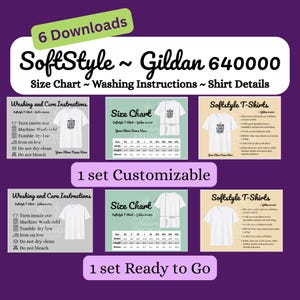 Op de afbeelding: Een afbeelding met zes downloads van SoftStyle Gildan 640000 t-shirt details. De afbeelding bevat maattabellen, wasvoorschriften en shirt details. De tekst bevat "1 set Customizable" en "1 set Ready to Go."