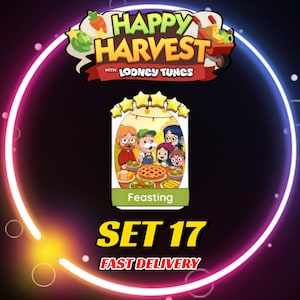 May include: A digital game card titled Feasting from the Happy Harvest with Looney Tunes collection, Set 17. The card features a cartoon illustration of five characters gathered around a table with a pie and various dishes under string lights.