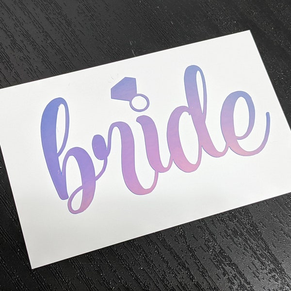 Bride Wedding Ring Permanent Vinyl Decal in Gorgeous Holographic or Various Colors
