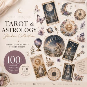 May include: A digital sticker collection featuring tarot cards, astrology symbols, celestial bodies, crystals, and floral elements. The text reads Tarot & Astrology Sticker Collection, 100+ Unique Stickers, Printable PDF Instant Download.