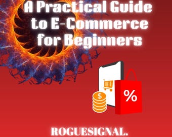 Ein Praktischer Ratgeber in den E-Handel für Anfänger