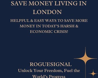 Formas divertidas, fáciles y especiales de ahorrar dinero viviendo en Londres en 2025
