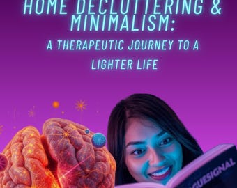 Home Entrümpelung & Minimalismus: Eine therapeutische Reise zu einem leichteren Leben