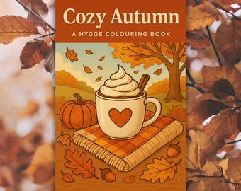 心地よい秋: ヒュッゲな塗り絵、リラックスできる秋の塗り絵ページ、印刷可能な大人とティーン向けの塗り絵の PDF 印刷。