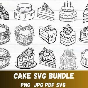 Cake Svg, Cakes Cricut, Dessert Svg, Birthday Cut File, Cake Svg Bundle, Baking Svg, Cake Silhouette, Birthday Cake Svg,Instant Download,Png