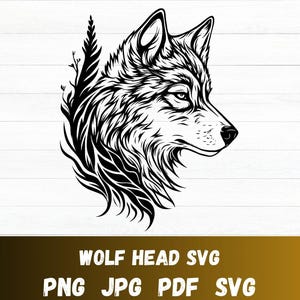 May include: Black and white illustration of a wolf's head in profile, with detailed fur and a focused gaze. The design includes stylized foliage. Text at the bottom reads "WOLF HEAD SVG" and file type options: PNG, JPG, PDF, SVG.