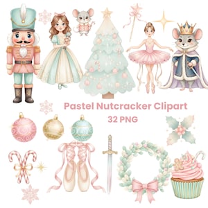 May include: A collection of pastel-colored Nutcracker-themed clipart. The image includes a nutcracker, a ballerina, a Christmas tree, ornaments, ballet shoes, a sword, a wreath, and a cupcake. The text "Pastel Nutcracker Clipart" and "32 PNG" are also present.