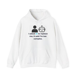 AI Complexity Hoodie - Funny Sweatshirt, Gift for Tech Lovers, Unisex Pullover, Geek Humor Apparel, AI Enthusiast Gift