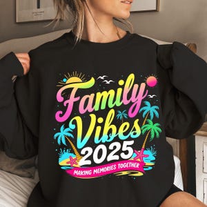 Family Vacation 2025 Beach Matching Family Summer Vacation png, Summer Family Vacation Png, Family Trip Png, Making Memories Together Png
