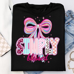 Simply Blessed Coquette Png, Retro Christian Png, Faith png, Christian Coquette PNG, Religious Png, Bible Verse Png, Bow Png, Pink Coquette