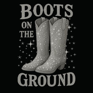 Boots on the Ground PNG Clipart, Western Cowgirl Design for Sublimation & DTF Transfer