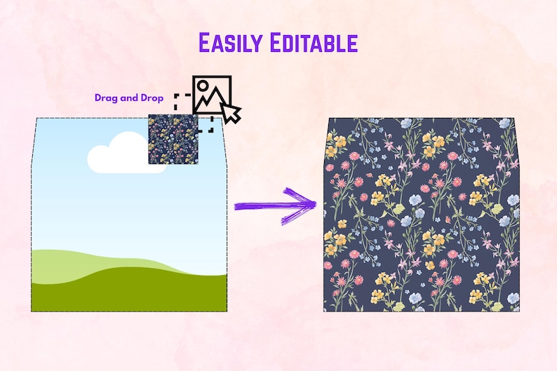 May include: An image demonstrating an easily editable design. The left side shows a template with a sky and green hills. The right side displays a floral pattern on a dark blue background. The text "EASILY EDITABLE" is at the top.