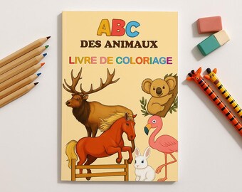 Può includere: Un libro da colorare per bambini intitolato "ABC DES ANIMAUX LIVRE DE COLORIAGE" con illustrazioni di animali, tra cui un cervo, un cavallo, un koala, un fenicottero e un coniglio. Sono presenti anche matite colorate, gomme e penne a tema animale.