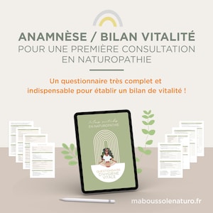 Naturopathie : Anamnèse, Bilan vitalité, Questionnaire d'hygiène vitale, Test de carence en magnésium, Test Candidose, Médecine holistique