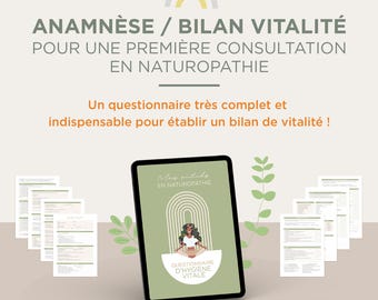 Naturopathie : Anamnèse, Bilan vitalité, Questionnaire d'hygiène vitale, Test de carence en magnésium, Test Candidose, Médecine holistique
