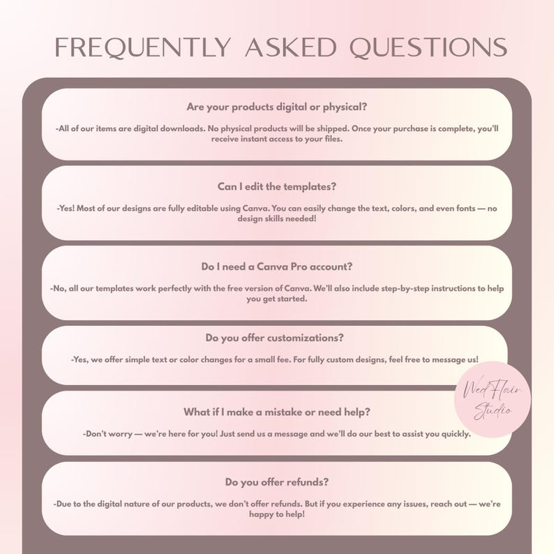 May include: A frequently asked questions graphic with a soft pink gradient background and dark brown rounded rectangular panels. The text addresses digital downloads, Canva editing, account requirements, customization options, support, and refund policies.