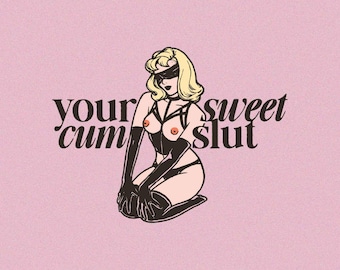 Your sweet cumslut Submissive Pose PNG - Good Girl Graphic, Kink Art (Digital Download)