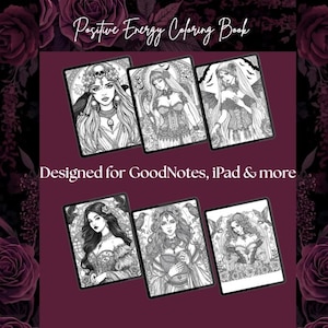Puede incluir: Libro para colorear digital con ilustraciones de mujeres de estilo g&oacute;tico. El texto dice "Positive Energy Coloring Book" y "Designed for GoodNotes, iPad & more". Las im&aacute;genes son en blanco y negro y presentan dibujos detallados de mujeres con ropa y accesorios.