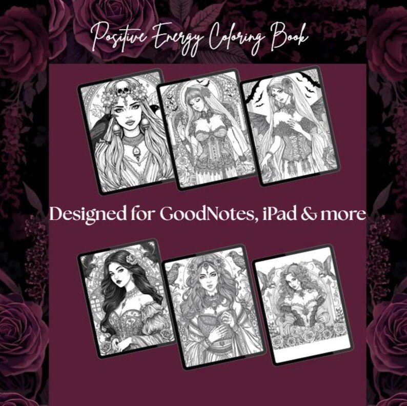 Puede incluir: Libro para colorear digital con ilustraciones de mujeres de estilo g&oacute;tico. El texto dice "Positive Energy Coloring Book" y "Designed for GoodNotes, iPad & more". Las im&aacute;genes son en blanco y negro y presentan dibujos detallados de mujeres con ropa y accesorios.