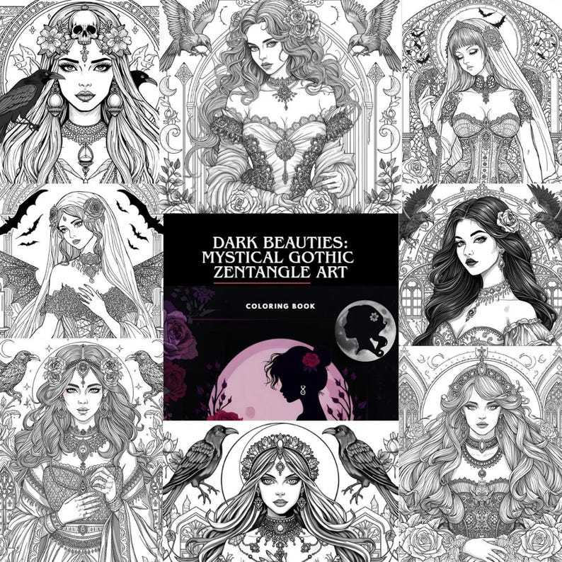 Puede incluir: Una colecci&oacute;n de ilustraciones en blanco y negro con mujeres g&oacute;ticas, cuervos y elementos decorativos. La imagen central muestra la portada de un libro para colorear con el t&iacute;tulo "Dark Beauties: Mystical Gothic Zentangle Art."