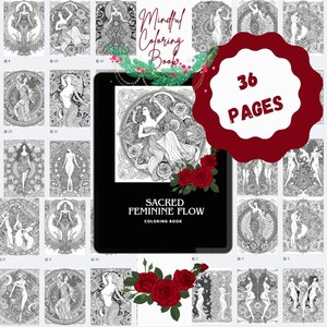 May include: A Mindful Coloring Book titled Sacred Feminine Flow featuring 36 pages of black and white line art illustrations of figures surrounded by intricate floral and circular patterns, accented with red rose graphics on the cover.