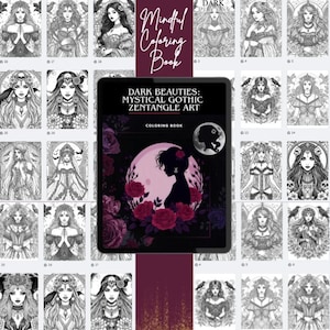 Puede incluir: La imagen muestra un libro para colorear titulado "Dark Beauties: Mystical Gothic Zentangle Art", con una ilustraci&oacute;n en blanco y negro de la silueta de una mujer contra una luna rosa y rosas. Otras ilustraciones en escala de grises de mujeres rodean el libro.