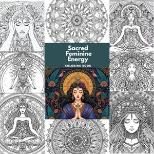 Puede incluir: Una colecci&oacute;n de p&aacute;ginas de un libro para colorear con intrincadas ilustraciones de mujeres y mandalas. La portada del libro dice "Sacred Feminine Energy Coloring Book". Las im&aacute;genes son en blanco y negro, con detallados dibujos lineales.