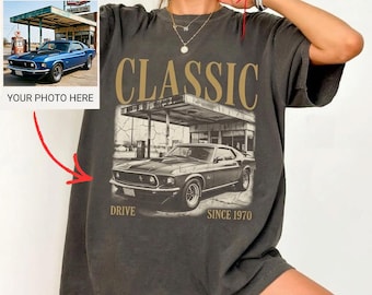 Custom Vintage Photo Birthday Shirt, Retro Classic Car Graphic Tee