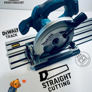 May include: A Makita circular saw with a teal and black handle, positioned on a black and silver track. The image includes the text "STRAIGHT CUTTING" and "DEWALT TRACK". The saw blade is silver. The image also includes a cartoon dog.