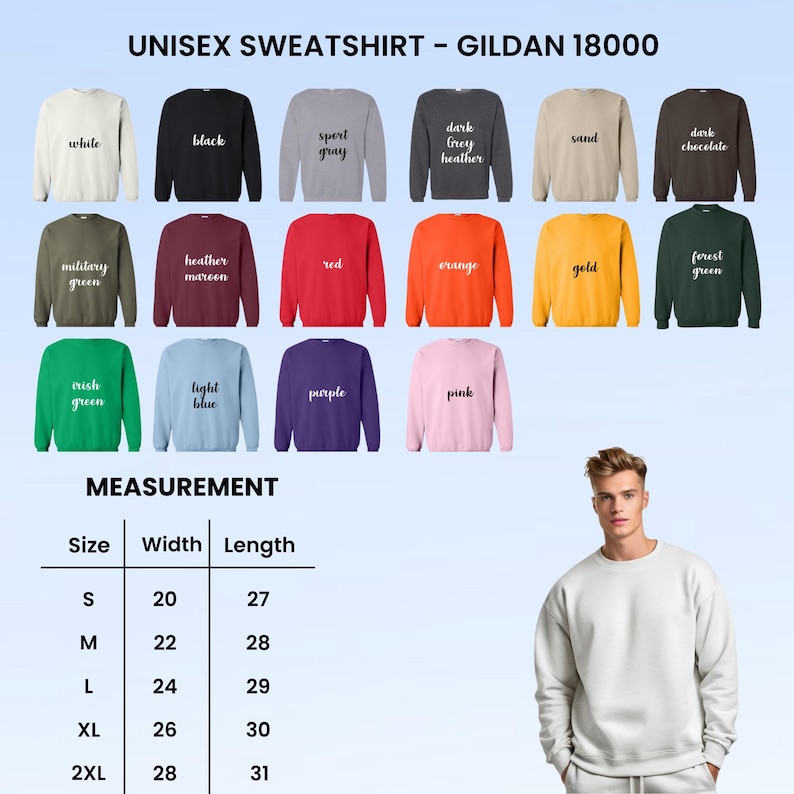 May include: A display of Gildan 18000 unisex sweatshirts in various colors, including white, black, and red. The image also shows a size chart with measurements in inches, ranging from size S with a 20-inch width and 27-inch length to 2XL with a 28-inch width and 31-inch length.