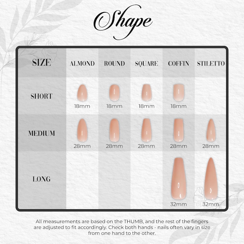 May include: A nail shape and size guide showing almond, round, square, coffin, and stiletto styles. Sizes are short, medium, and long, with measurements in millimetres. The longest nails are 32mm. The word "Shape" is written in cursive at the top of the chart.