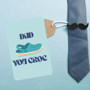 Carte drôle de fête des pères de Crocs | imprimable « Papa, toi Croc » | Téléchargement instantané | Carte de voeux hilarante de blague de papa | Carte de jeu de mots numérique pour lui