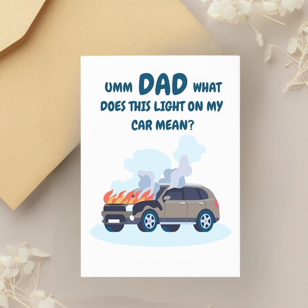 Tarjeta divertida para el Día del Padre – Humor sobre problemas con el coche – "Papá, ¿qué significa esta luz?" – Perfecta para papás que lo arreglan todo