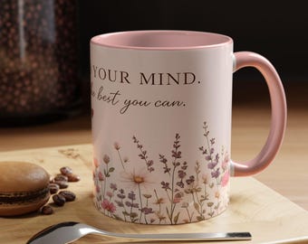 Botanical Coffee Cup, Inspirational Quote Self Care Gift, Colorful Floral Tea Mug