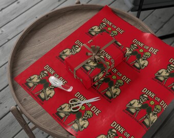 Dink or Die Pickleball Wrapping Paper / Dead Mans Pickleball Club™