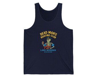 Camiseta de tirantes Dead Mans Boating Club / División del Lago Norman / Sin mangas y con un toque de sol, camiseta unisex / Estilo veraniego, ideal para amantes de los lagos