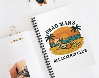 Club de Relajación del Hombre Muerto / Cuaderno de espiral con esqueleto retro / Estética vintage, regalo para amantes de la playa, diario, toma de notas, escritura