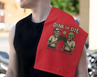 Dink or Die Pickleball Rally Towel | Dead Mans Pickleball Club | Funny Pickleball Gift / Red
