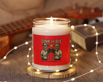 Dink or Die Pickleball Candle / Dead Mans Pickleball Club™ (9oz Soy Candle)