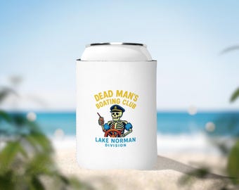 Enfriador de latas Dead Mans Boating Club / División del Lago Norman / Para bebidas y apoyo emocional / Funda para enfriador de latas Skull Boating