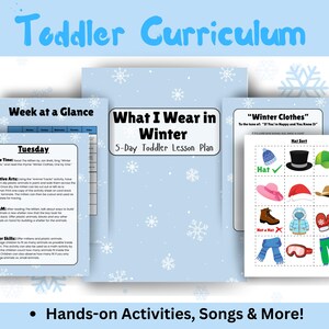 May include: A light blue educational resource titled "Toddler Curriculum" with the text "What I Wear in Winter" and "5-Day Toddler Lesson Plan." The image includes activity sheets with winter clothing illustrations and a "Hat Sort" game. The bottom text reads "Hands-on Activities, Songs & More!"
