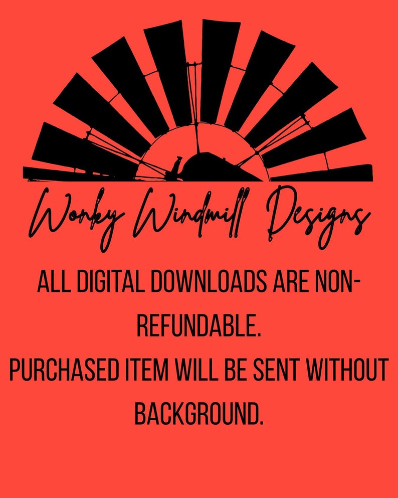 Op de afbeelding: Een zwart windmolenontwerp met de tekst "Wonky Windmill Designs" op een rode achtergrond. De tekst hieronder vermeldt dat digitale downloads niet-restitueerbaar zijn en zonder achtergrond worden verzonden.