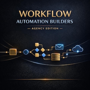 May include: A graphic with the words "WORKFLOW AUTOMATION BUILDERS - AGENCY EDITION" in gold and silver lettering. The image features a network diagram with gold, blue, and white lines and shapes against a dark background.