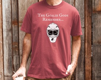 Camisa de goleiro de hóquei - "Os deuses do goleiro lembram" - Camiseta unissex Comfort Colors
