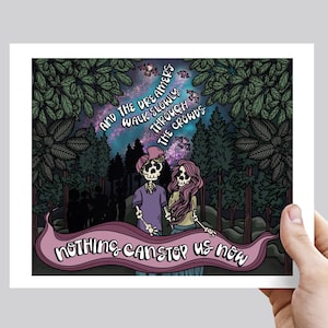 May include: Illustration of two skeleton figures in a forest setting, with the text "AND THE DREAMERS WALK SLOWLY THROUGH THE CROWDS" and "NOTHING CAN STOP US NOW". The figures are in a purple and tan color scheme.